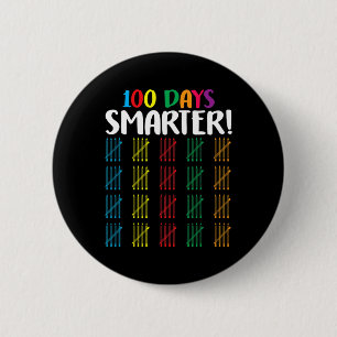 100 days smarter  Counting Hash Marks days of scho 6 Cm Round Badge