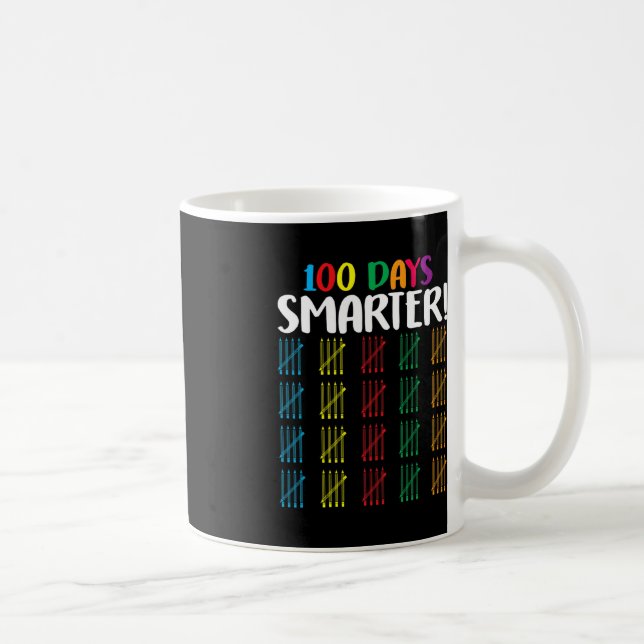 100 days smarter  Counting Hash Marks days of scho Coffee Mug (Right)