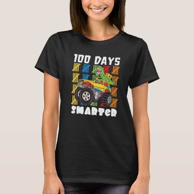 100 Days Smarter Dinosaur Monster Truck 100 Days o T-Shirt (Front)