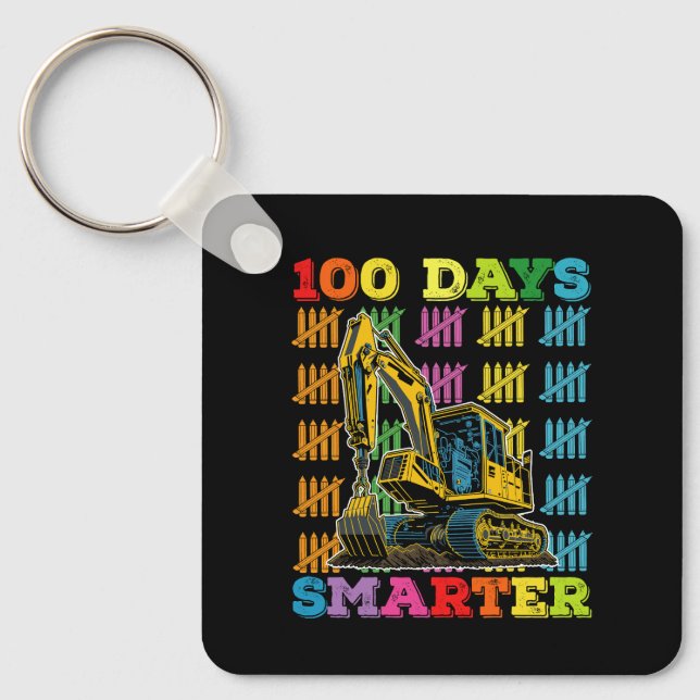 100 Days Smarter Excavator 100th Day Of School Key Ring (Front)
