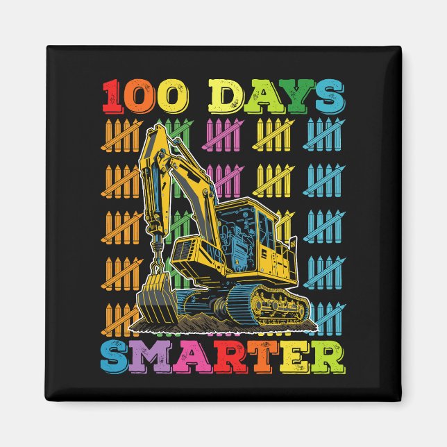 100 Days Smarter Excavator 100th Day Of School Magnet (Front)