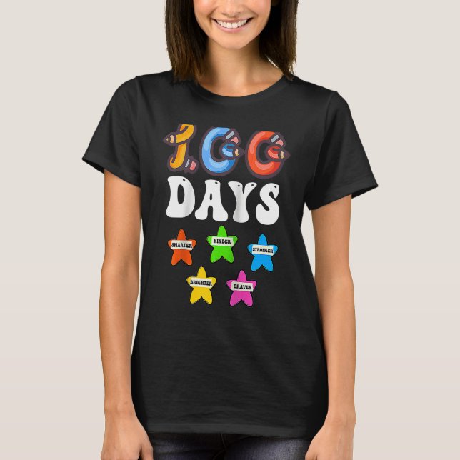 100 Days Smarter For Girls Teachers 100th Day Of S T-Shirt (Front)