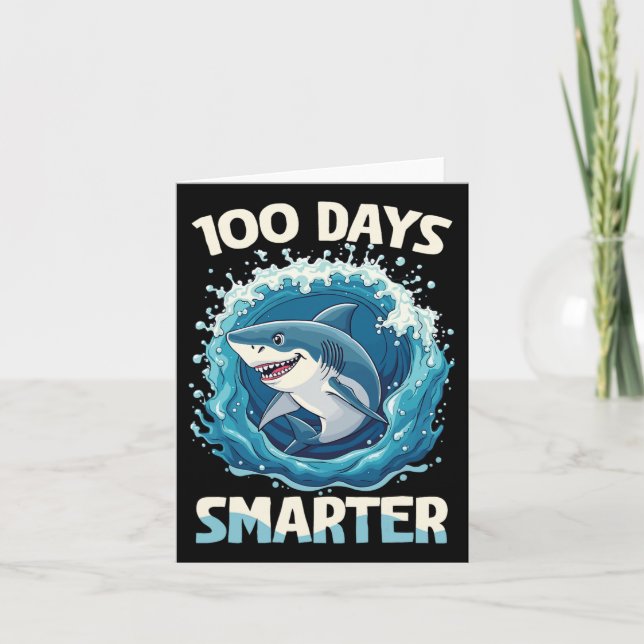 100 Days Smarter Funny Shark 100th Day Of School B Card (Front)