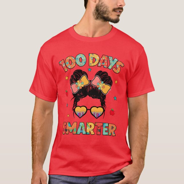 100 Days Smarter Girls Messy Bun Hair 100th Day fr T-Shirt (Front)