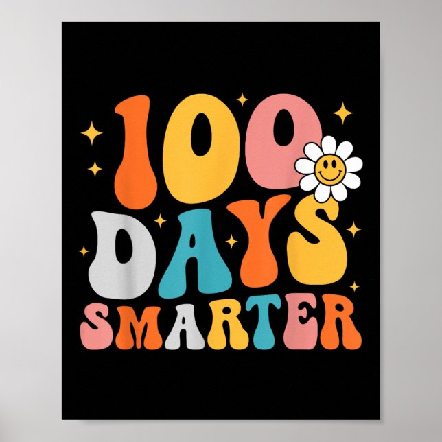100 Days Smarter Groovy 100th Day Of School Girl T Poster (Front)