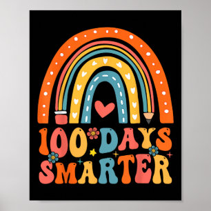 100 Days Smarter Groovy Rainbow 100th Day Of Schoo Poster