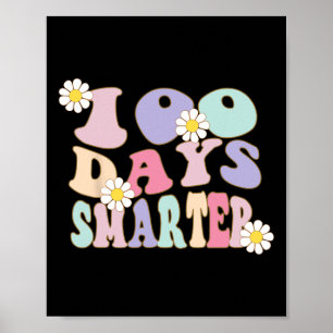 100 Days Smarter Happy 100th Day Of School Groovy  Poster
