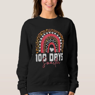 100 Days Smarter Happy 100th Day Of School Rainbow Sweatshirt