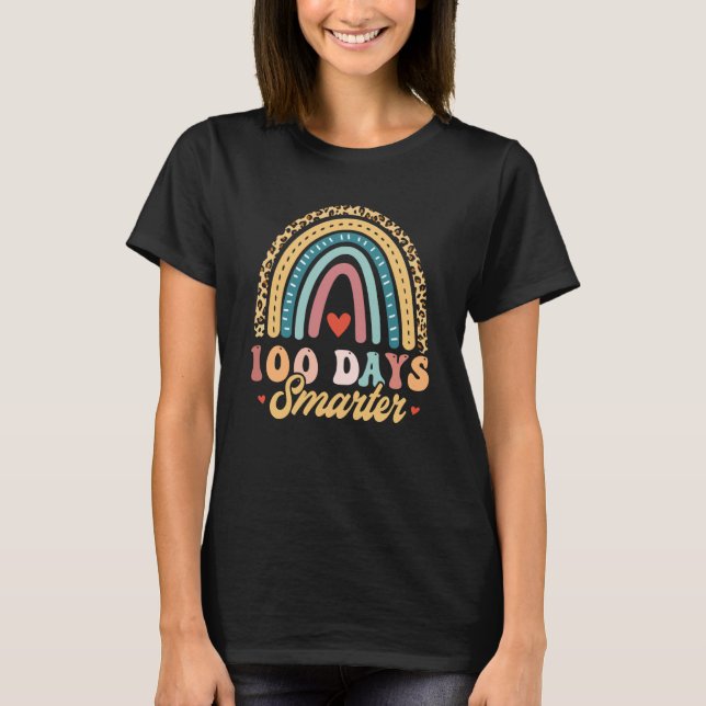 100 Days Smarter Happy 100th Day Of School Rainbow T-Shirt (Front)