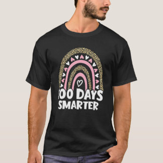 100 Days Smarter Happy 100th Day Of School Rainbow T-Shirt
