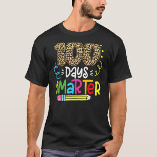 100 Days Smarter Leopard Teacher 100th Day Of Scho T-Shirt
