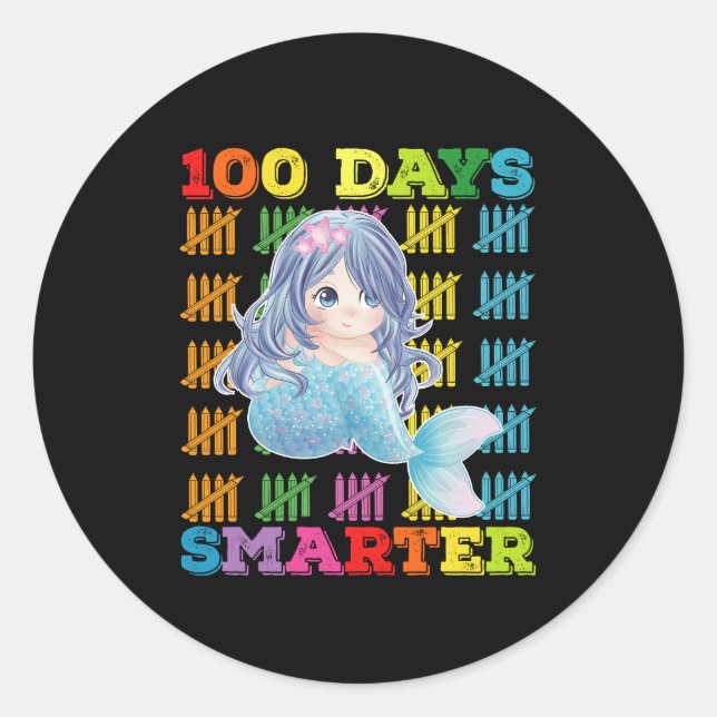 100 Days Smarter Mermaid 100th Day Of School Classic Round Sticker (Front)
