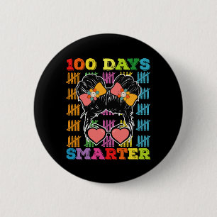 100 Days Smarter Messy Bun 100th Day Of School 6 Cm Round Badge