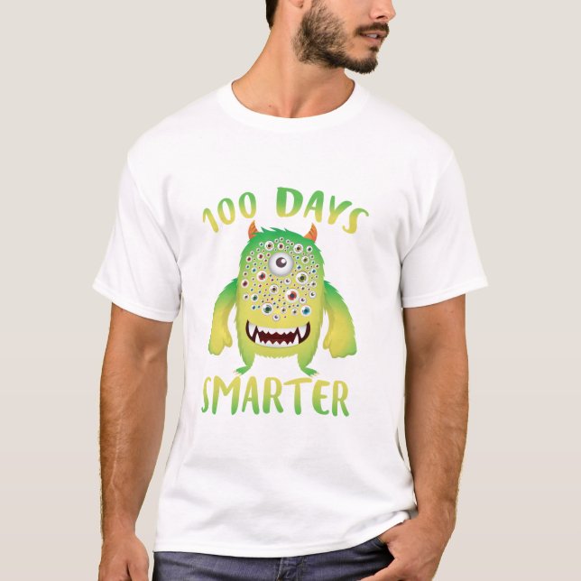 100 Days Smarter Monster Happy 100th Day Of School T-Shirt (Front)