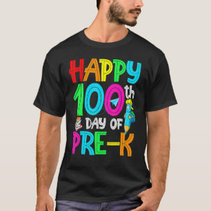 100 Days Smarter Pre K Happy 100th Day Of School P T-Shirt