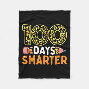 100 Days Smarter Teacher Or Student 100th Day Of S Fleece Blanket