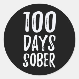 100 Days Sober Congratulations Sobriety Classic Round Sticker