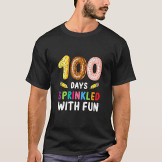 100 Days Sprinkled With Fun 100th Day Of School Do T-Shirt