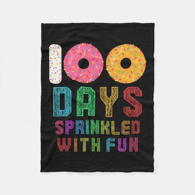 100 Days Sprinkled With Fun 100th Day Of School  Fleece Blanket (Front)