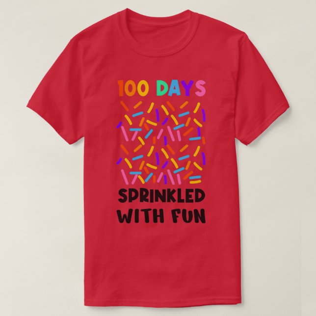 100 Days Sprinkled With Fun cake lovers 100th Day  T-Shirt (Design Front)