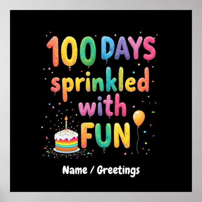 100 Days Sprinkled with Fun Celebrate School Joy Poster (Front)