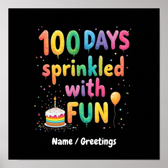 100 Days Sprinkled with Fun Celebrate School Joy Poster (Front)