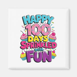 100 Days Sprinkled With Fun Cupcake 100th Day Of Magnet