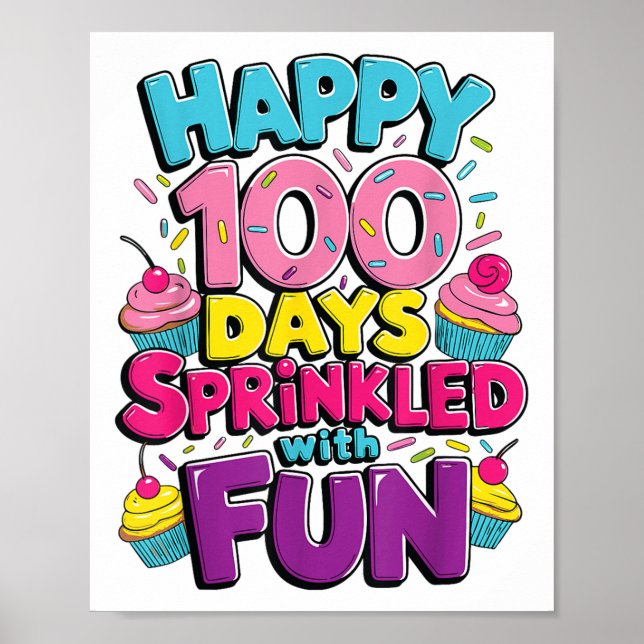 100 Days Sprinkled With Fun Cupcake 100th Day Of Poster (Front)
