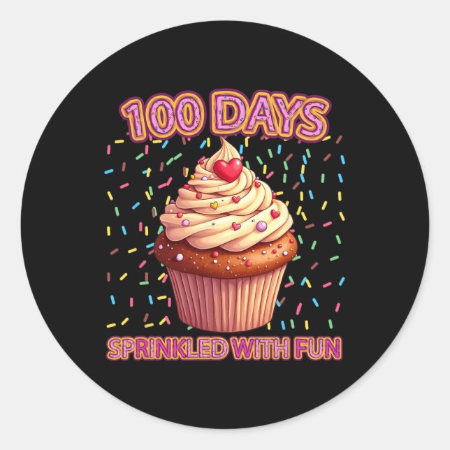 100 Days Sprinkled With Fun Cupcake 100th Day Of S Classic Round Sticker (Front)