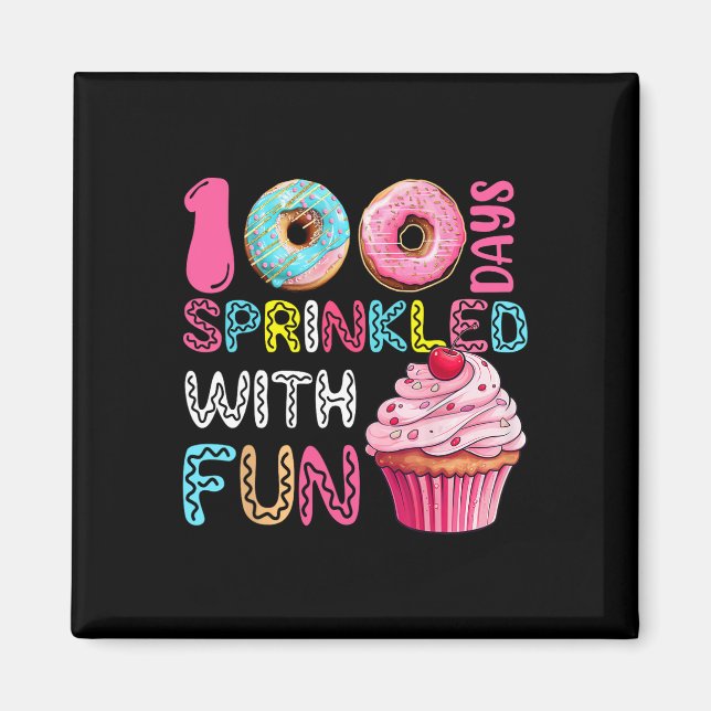 100 Days Sprinkled With Fun Cupcake 100th Day Of S Magnet (Front)