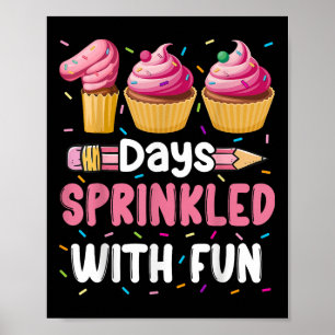 100 Days Sprinkled With Fun Cupcake 100th Day Of S Poster