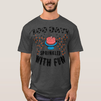 100 Days Sprinkled With Fun Cupcake 100th Day Of S T-Shirt