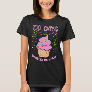 100 Days Sprinkled With Fun Cupcake 100th Day Of S T-Shirt