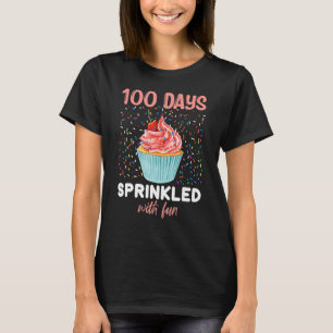 100 Days Sprinkled With Fun Cupcake 100th Day Of S T-Shirt