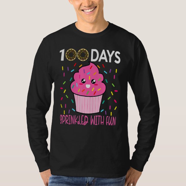 100 Days Sprinkled With Fun Cupcake 100th Day Of S T-Shirt (Front)