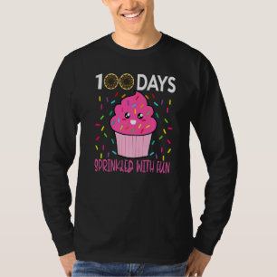 100 Days Sprinkled With Fun Cupcake 100th Day Scho T-Shirt