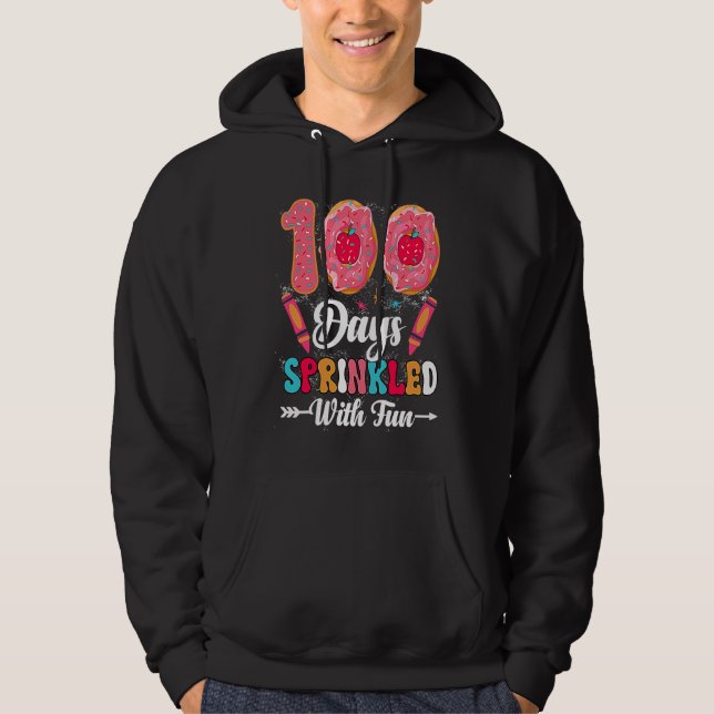 100 Days Sprinkled With Fun  Cut Donuts 100 Days o Hoodie (Front)