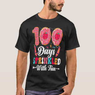 100 Days Sprinkled With Fun Cut Donuts 100 Days o T-Shirt