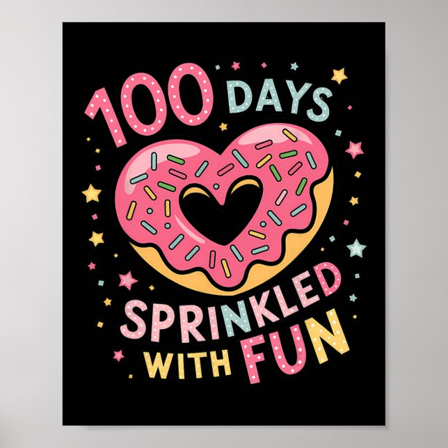 100 Days Sprinkled With Fun Doughnut Heart Teacher Poster (Front)