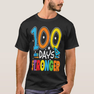 100 Days Stronger 100 Days of School Teacher Smart T-Shirt
