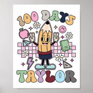100 Days Taylor Teacher For Kids 100th Day Of Scho Poster