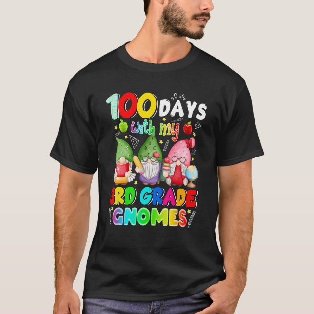 100 Days With My 3rd Grade Gnomies Gnome 100th Day T-Shirt (Front)