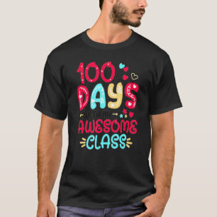 100 Days With My Awesome Class 100th Day Of School T-Shirt