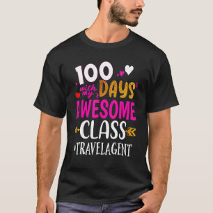 100 Days With My Awesome Class Travel Agent School T-Shirt