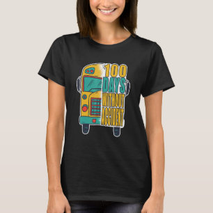 100 Days without accident - School Bus Driver_1 T-Shirt