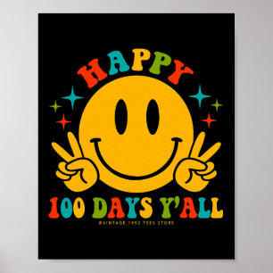 100 Days Y’all Teachers Students 100th Day Of Scho Poster