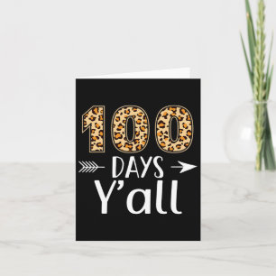 100 Days Y'all Leopard 100th Day Of School Teacher Card