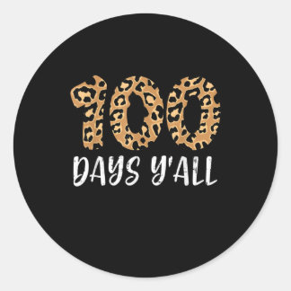 100 Days Y'all Leopard School Teacher Classic Round Sticker