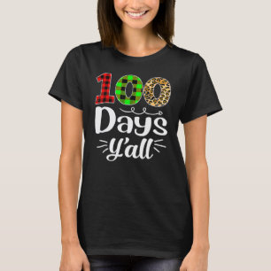 100 Days Y'all Teacher  100th Day Of School Studen T-Shirt