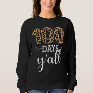 100 Days Y'all Teacher Or Student Leopard Buffalo Sweatshirt